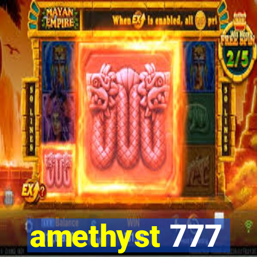 amethyst 777